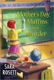 Mother's Day, Muffins, and Murder 